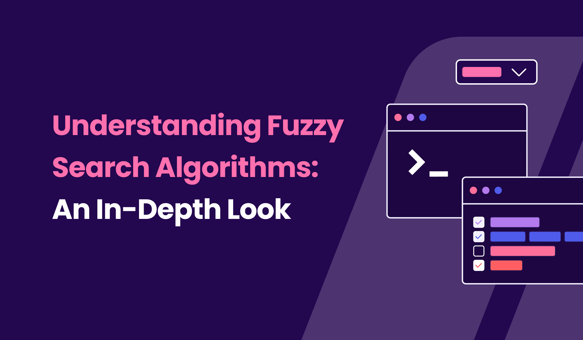 Fuzzy search: a comprehensive guide to implementation