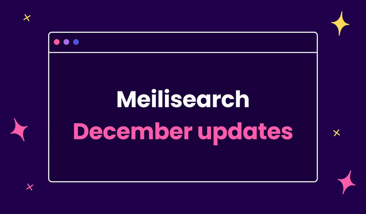 Meilisearch December updates