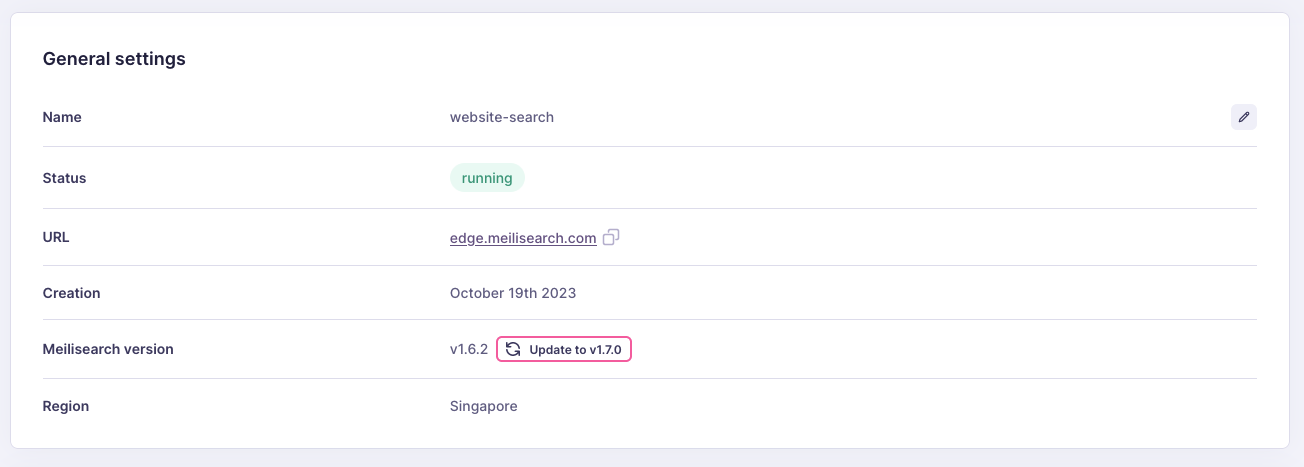 The General settings interface displaying various data fields relating to a Meilisearch Cloud project. One of them reads 'Meilisearch version'. Its value is 'v1.6.2'. Next to the value is a button 'Update to v1.7.0'